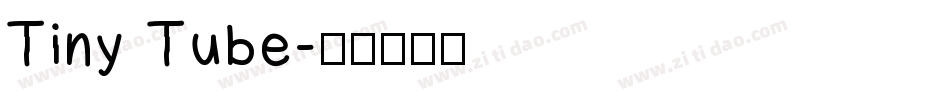 Tiny Tube字体转换